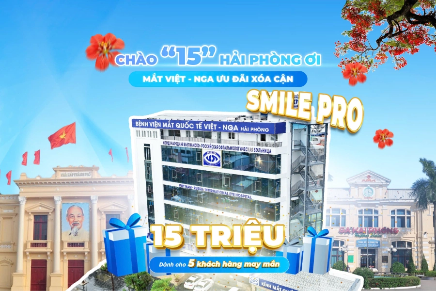 ĐẶC QUYỀN XÓA CẬN CHO 5 KHÁCH HÀNG MAY MẮN: GIẢM NGAY 15 TRIỆU ĐỒNG KHI MỔ SMILE PRO